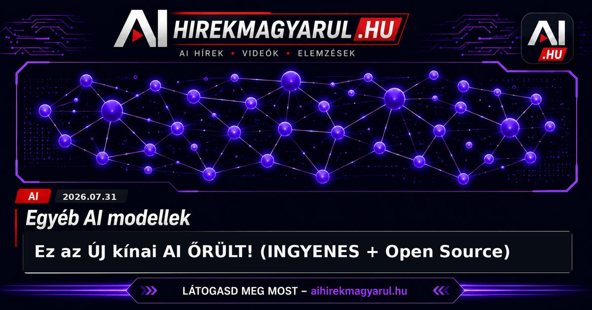 Ez az ÚJ kínai AI ŐRÜLT! (INGYENES + Open Source)