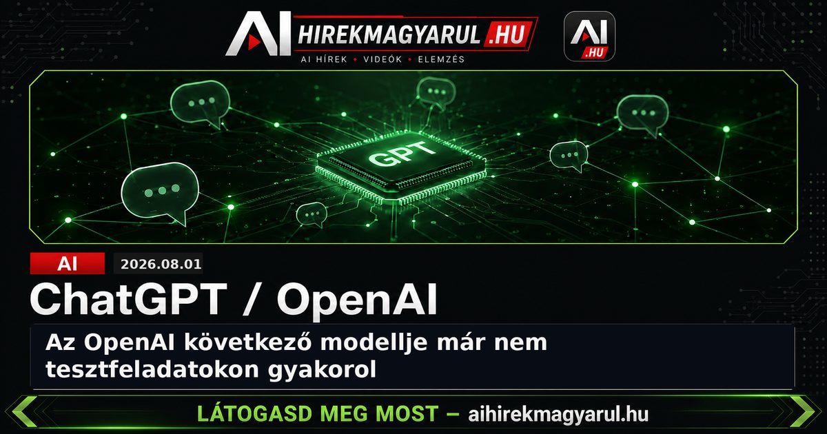 Az OpenAI következő modellje már nem tesztfeladatokon gyakorol