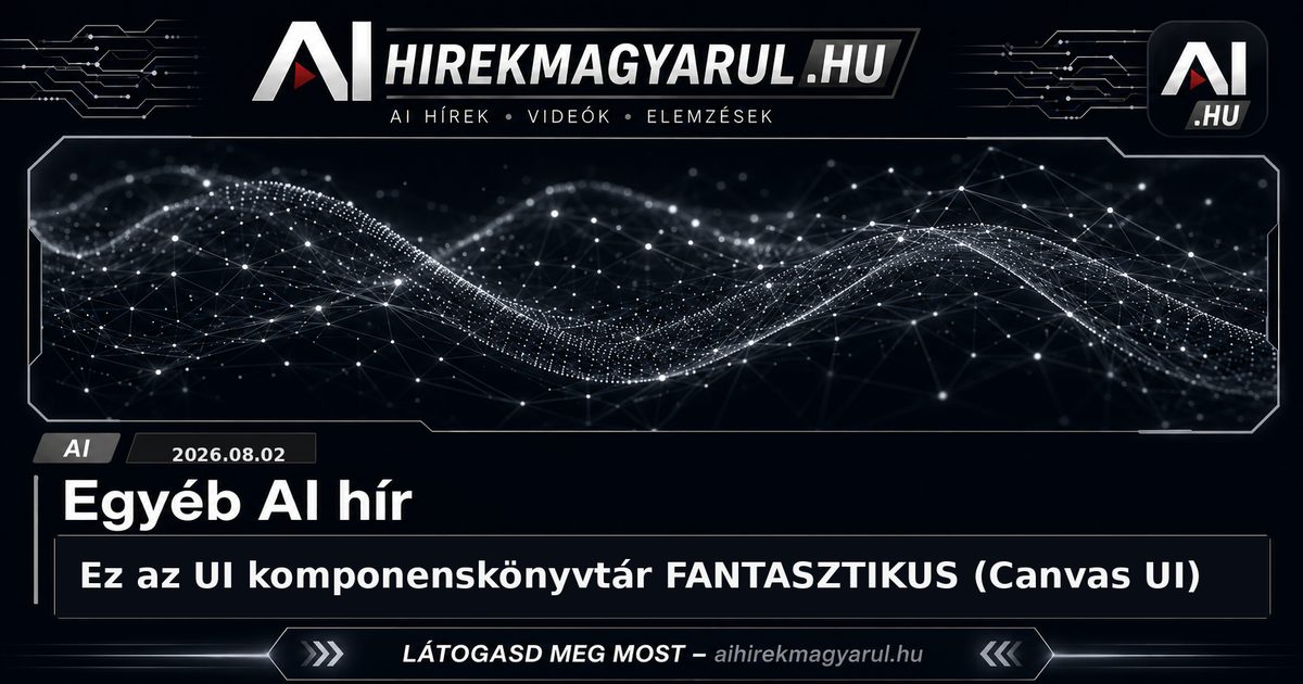 Ez az UI komponenskönyvtár FANTASZTIKUS (Canvas UI)