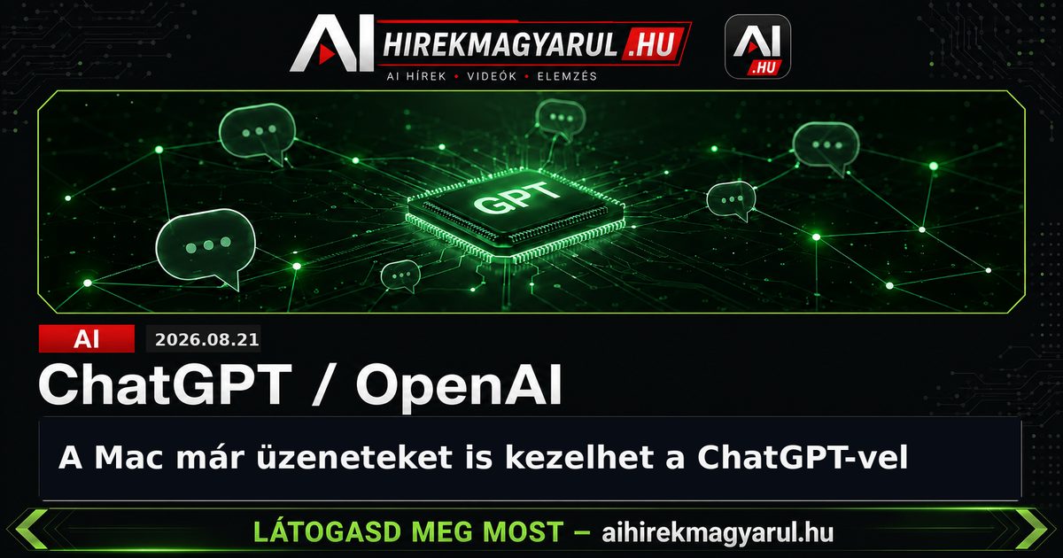 A Mac már üzeneteket is kezelhet a ChatGPT-vel