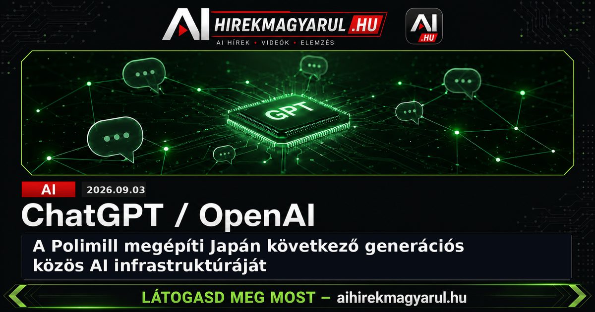 A Polimill megépíti Japán következő generációs közös AI infrastruktúráját