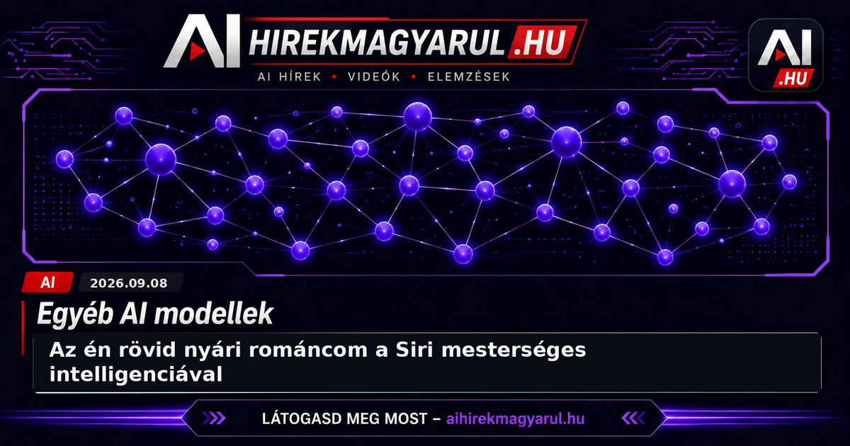 Az én rövid nyári románcom a Siri mesterséges intelligenciával