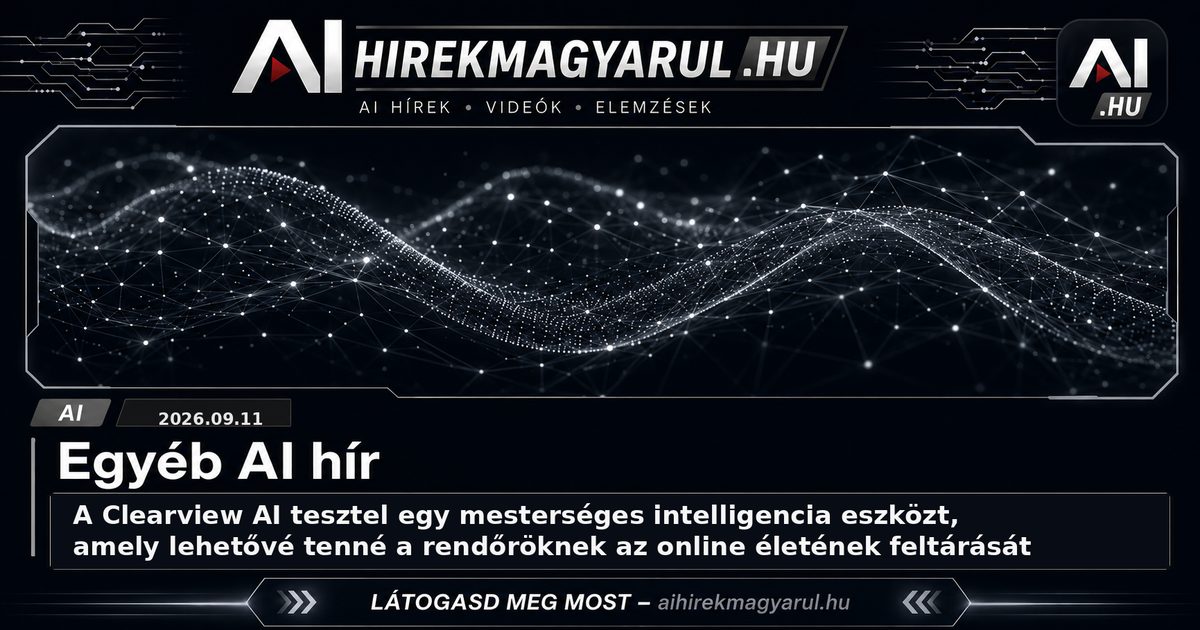 A Clearview AI tesztel egy mesterséges intelligencia eszközt, amely lehetővé tenné a rendőröknek az online életének feltárását
