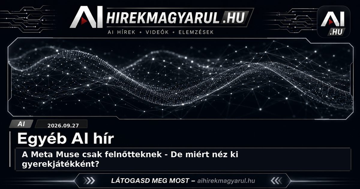 A Meta Muse csak felnőtteknek - De miért néz ki gyerekjátékként?