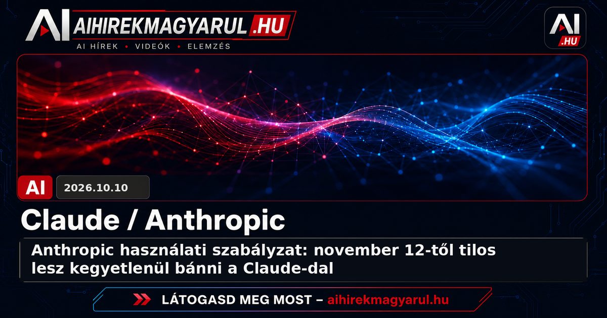 Anthropic használati szabályzat: november 12-től tilos lesz kegyetlenül bánni a Claude-dal